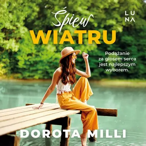 audiobook Śpiew wiatru - Dorota Milli