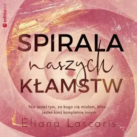 audiobook Spirala naszych kłamstw - Eliana Lascaris