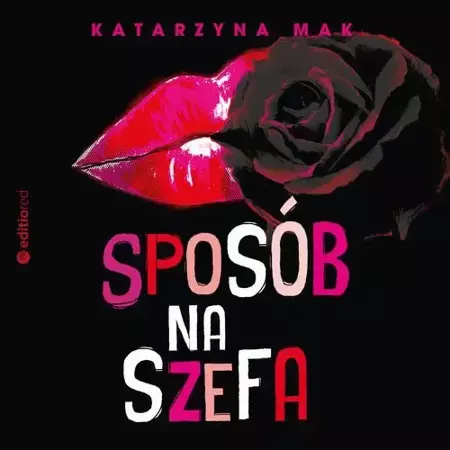 audiobook Sposób na szefa - Katarzyna Mak