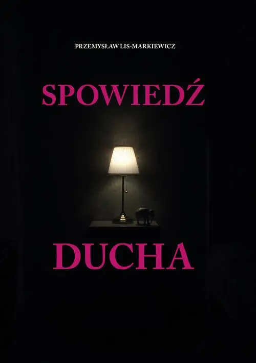 audiobook Spowiedź ducha - Przemysław Lis-Markiewicz