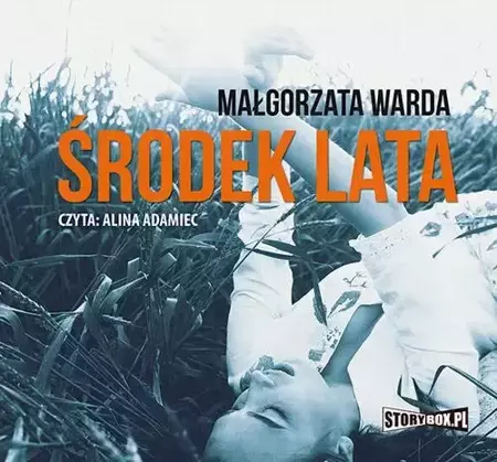 audiobook Środek lata - Małgorzata Warda