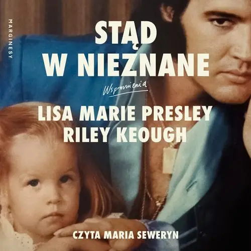 audiobook Stąd w nieznane - Lisa Marie Presley