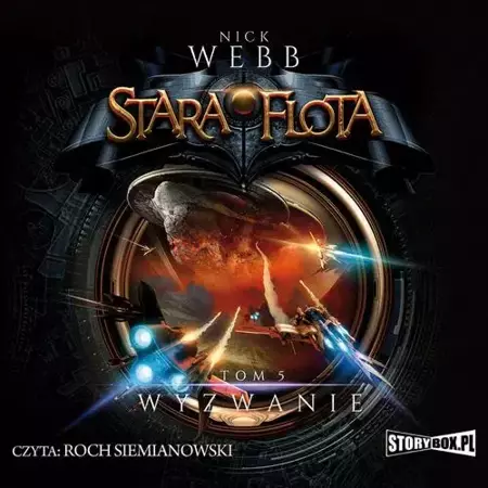 audiobook Stara Flota. Tom 5. Wyzwanie - Nick Webb