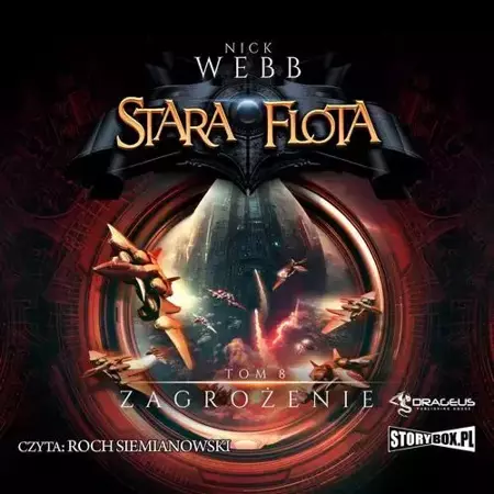 audiobook Stara Flota. Tom 8. Zagrożenie - Nick Webb