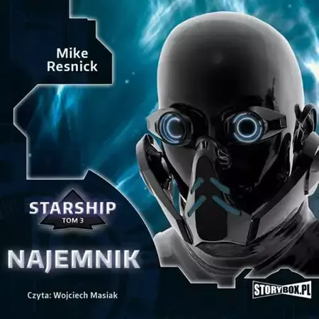 audiobook Starship. Tom 3. Najemnik - Mike Resnick