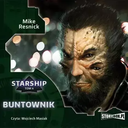 audiobook Starship. Tom 4. Buntownik - Mike Resnick