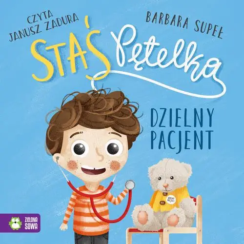 audiobook Staś Pętelka. Dzielny pacjent - Barbara Supeł