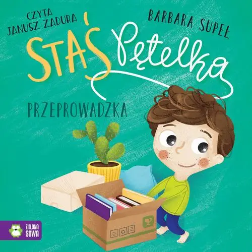 audiobook Staś Pętelka. Przeprowadzka - Barbara Supeł