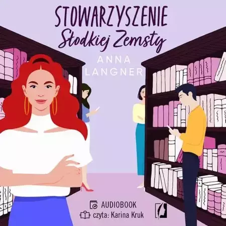 audiobook Stowarzyszenie Słodkiej Zemsty - Anna Langner