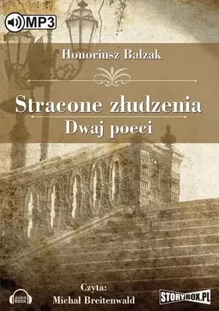 audiobook Stracone złudzenia Dwaj poeci - Honore De Balzak