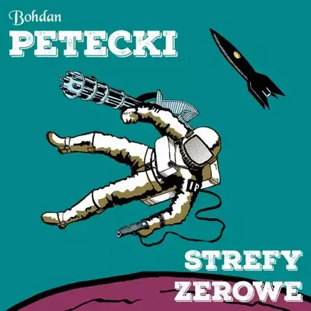 audiobook Strefy zerowe - Bohdan Petecki