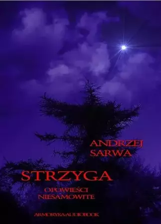 audiobook Strzyga. Opowieści niesamowite - Andrzej Sarwa