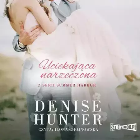 audiobook Summer Harbor. Tom 2. Uciekająca narzeczona - Denise Hunter