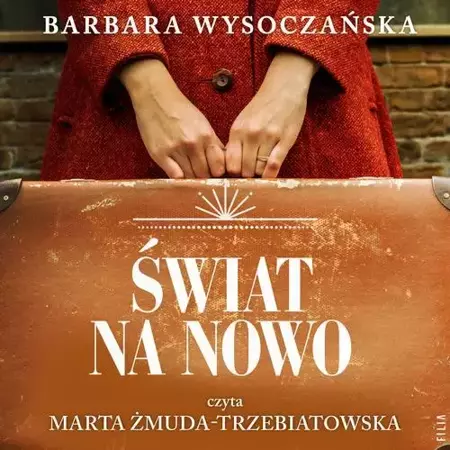 audiobook Świat na nowo - Barbara Wysoczańska