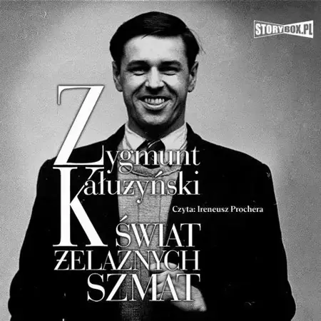 audiobook Świat żelaznych szmat - Zygmunt Kałużyński