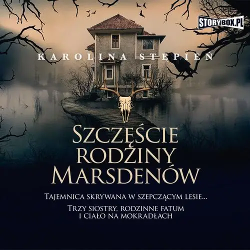 audiobook Szczęście rodziny Marsdenów - Karolina Stępień