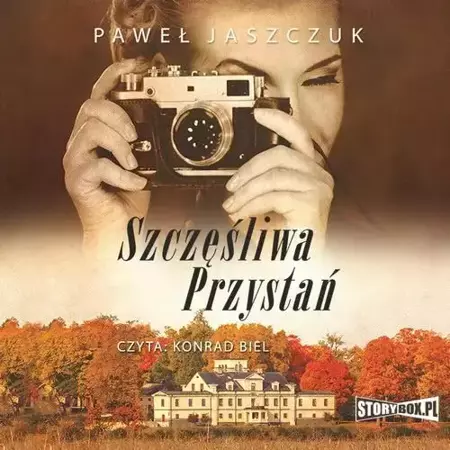 audiobook Szczęśliwa przystań - Paweł Jaszczuk