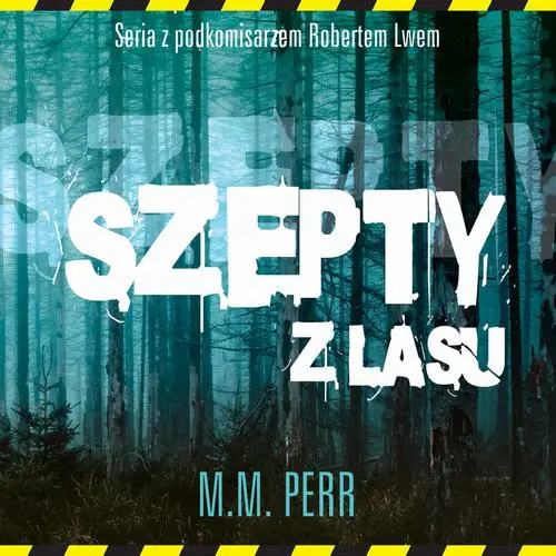 audiobook Szepty z lasu - M.M. Perr