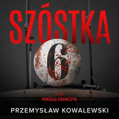 audiobook Szóstka - Przemysław Kowalewski