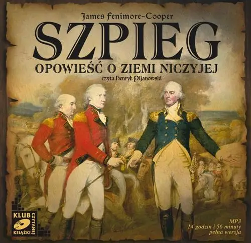 audiobook Szpieg. Opowieść o Ziemi Niczyjej - James Cooper