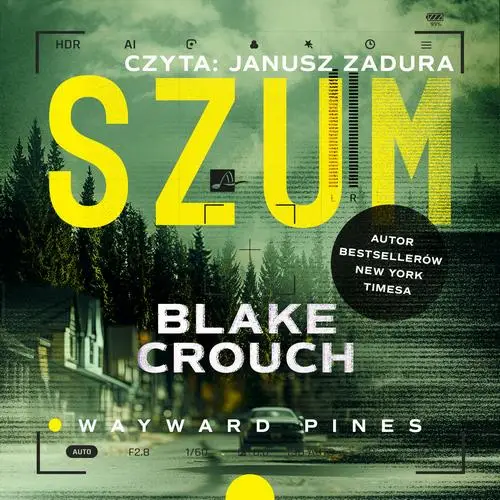 audiobook Szum - Blake Crouch