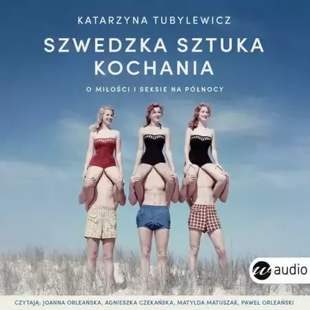 audiobook Szwedzka sztuka kochania - Katarzyna Tubylewicz