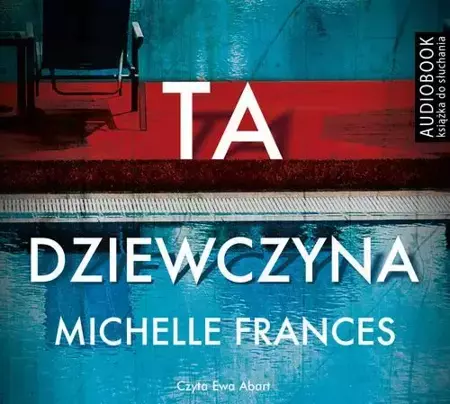 audiobook Ta dziewczyna - Michelle Frances