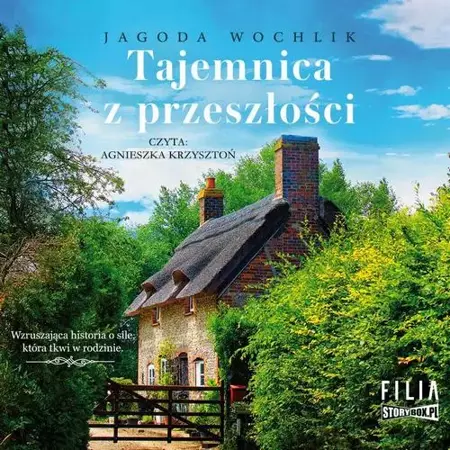 audiobook Tajemnica z przeszłości - Jagoda Wochlik