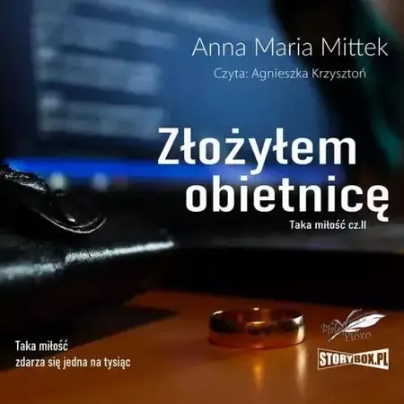 audiobook Taka miłość. Część 2. Złożyłem obietnicę - Anna Maria Mittek