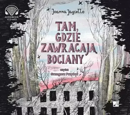 audiobook Tam, gdzie zawracają bociany - Joanna Jagiełło