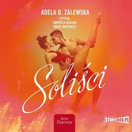 audiobook Tancerze. Tom 1. Soliści - Adela D. Zalewska