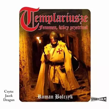 audiobook Templariusze – fenomen, który przetrwał - Roman Bolczyk