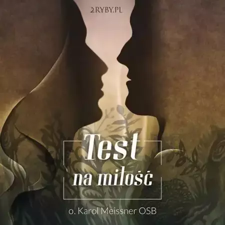 audiobook Test na miłość - Karol W. Meissner