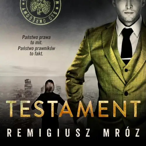 audiobook Testament. Joanna Chyłka. Tom 7 - Remigiusz Mróz