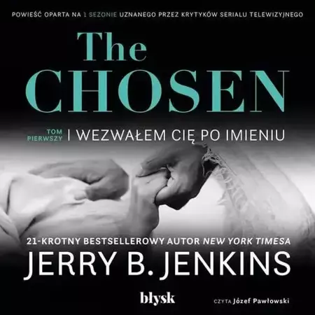 audiobook The Chosen. Wezwałem Cię po imieniu - Jerry B. Jenkins