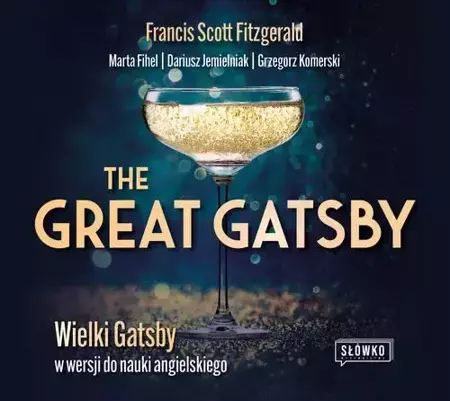 audiobook The Great Gatsby. Wielki Gatsby w wersji do nauki angielskiego - Francis Scott Fitzgerald