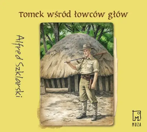 audiobook Tomek wśród łowców głów (t.6) - Alfred Szklarski