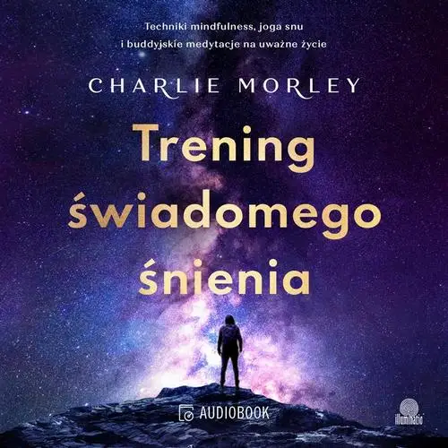 audiobook Trening świadomego śnienia - Charlie Morley