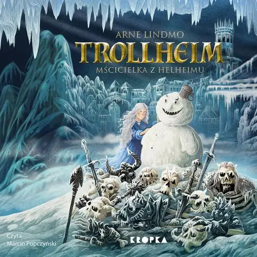 audiobook Trollheim. Mścicielka z Helheimu - Arne Lindmo