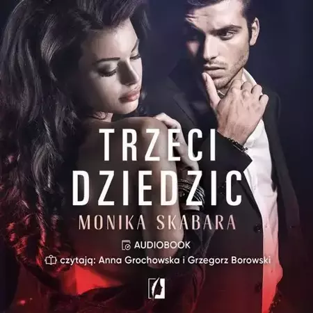 audiobook Trzeci dziedzic. Dziedzictwo. Tom 3 - Monika Skabara