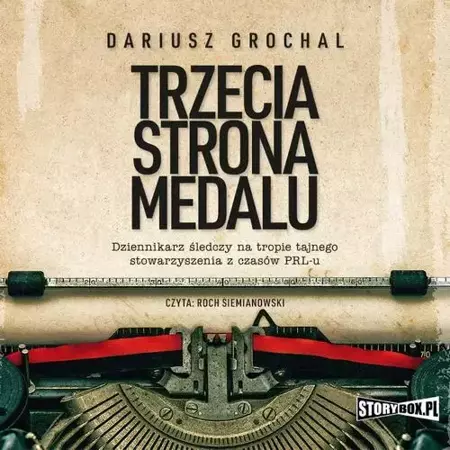 audiobook Trzecia strona medalu - Dariusz Grochal