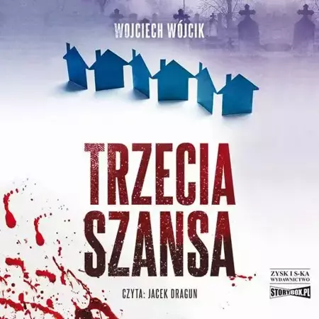 audiobook Trzecia szansa - Wojciech Wójcik