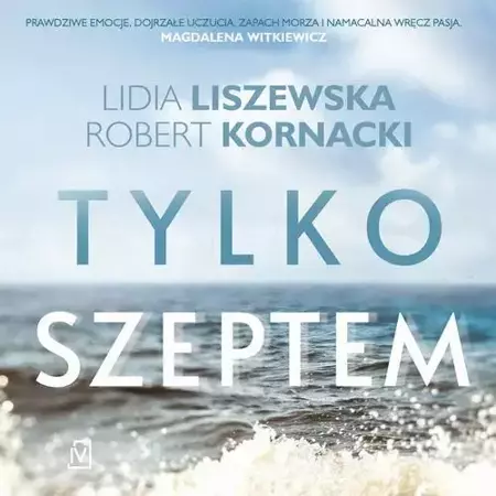 audiobook Tylko szeptem - Lidia Liszewska