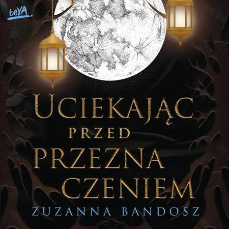 audiobook Uciekając przed przeznaczeniem - Zuzanna Bandosz