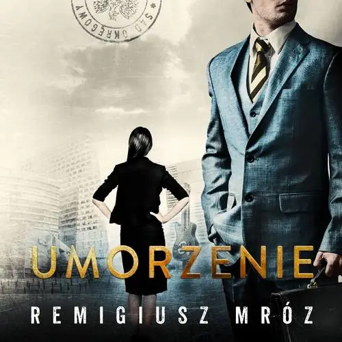 audiobook Umorzenie. Joanna Chyłka. Tom 9 - Remigiusz Mróz