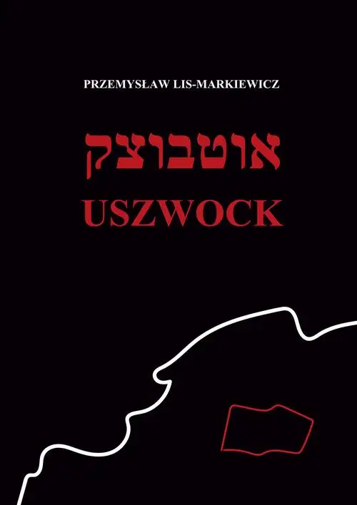 audiobook Uszwock - Przemysław Lis-Markiewicz