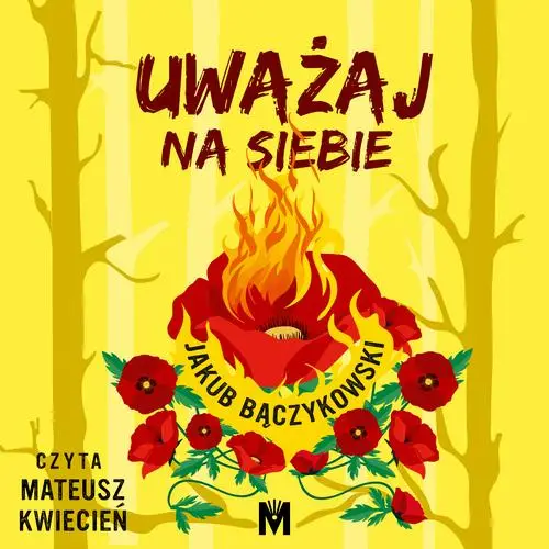 audiobook Uważaj na siebie - Jakub Bączykowski