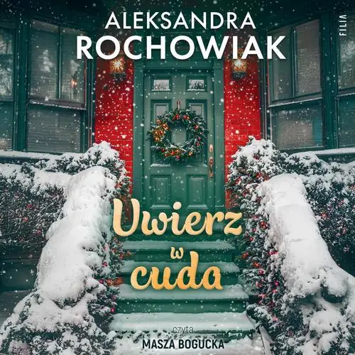 audiobook Uwierz w cuda - Aleksandra Rochowiak