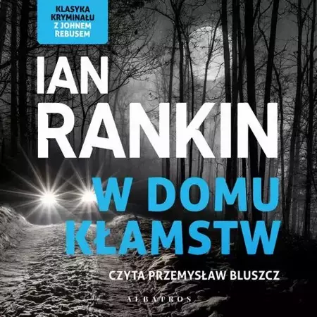 audiobook W DOMU KŁAMSTW - Ian Rankin