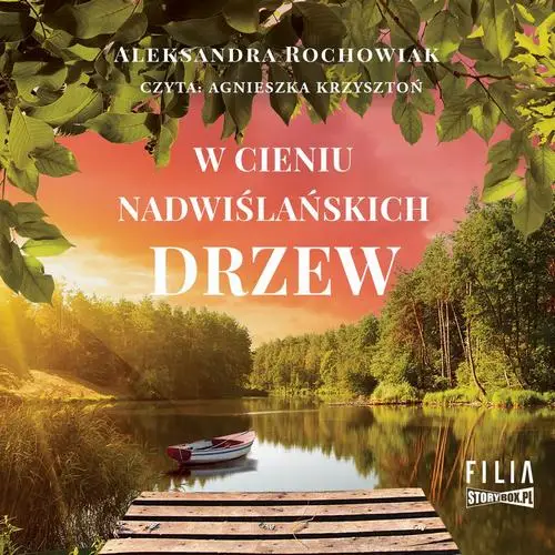 audiobook W cieniu nadwiślańskich drzew - Aleksandra Rochowiak